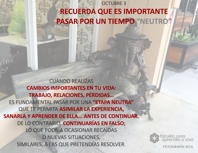 Recuerda que es importante pasar por un tiempo neutro